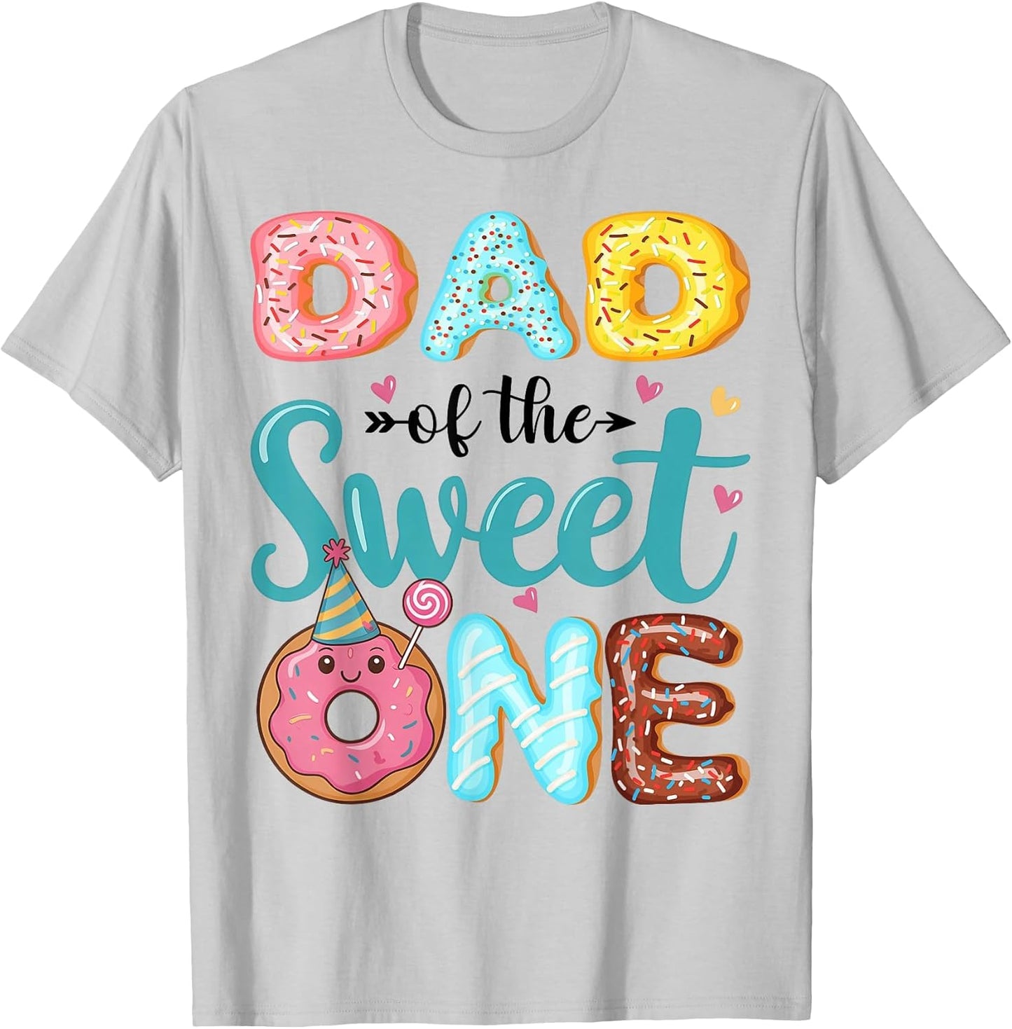 Dad of The Sweet One 1st Birthday Girl Donut Party