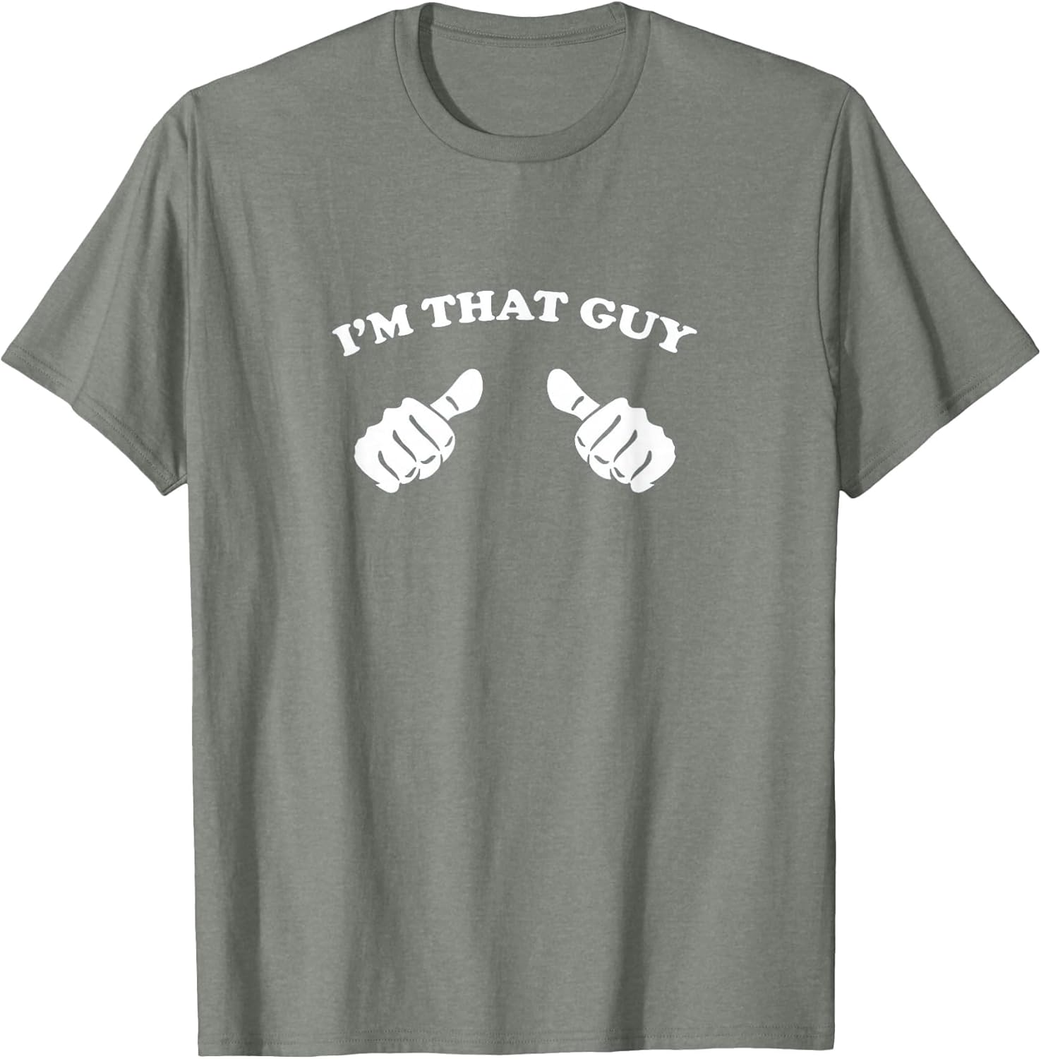 I'm that Guy Cool and Funny Shirt for Dad