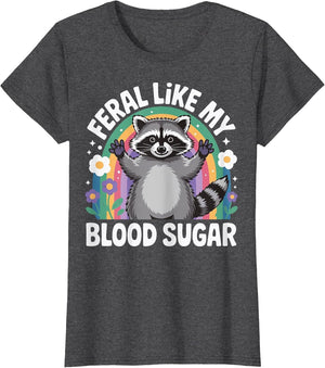 Feral Like My Blood Sugar