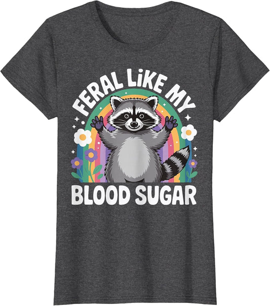 Feral Like My Blood Sugar