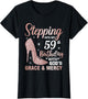 Stepping Into My 59th Birthday Shirt Women 59 Year Old Bday