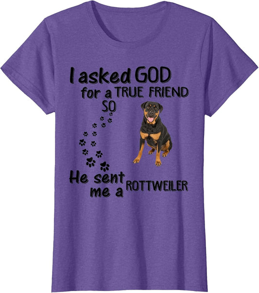 I Asked God for True Friend So He Sent Rottweiler