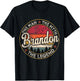 Brandon The Man The Myth The Legend Personalized Name