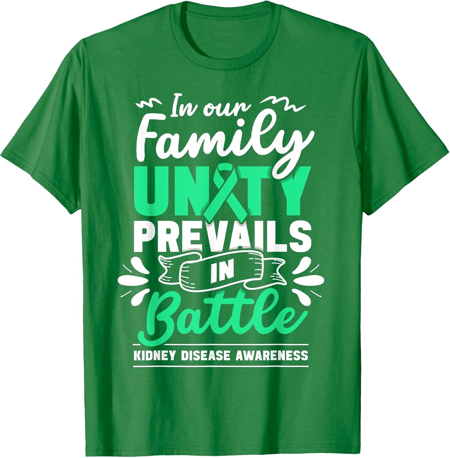 Kidney Disease Awareness wear Green Family Kidney Support
