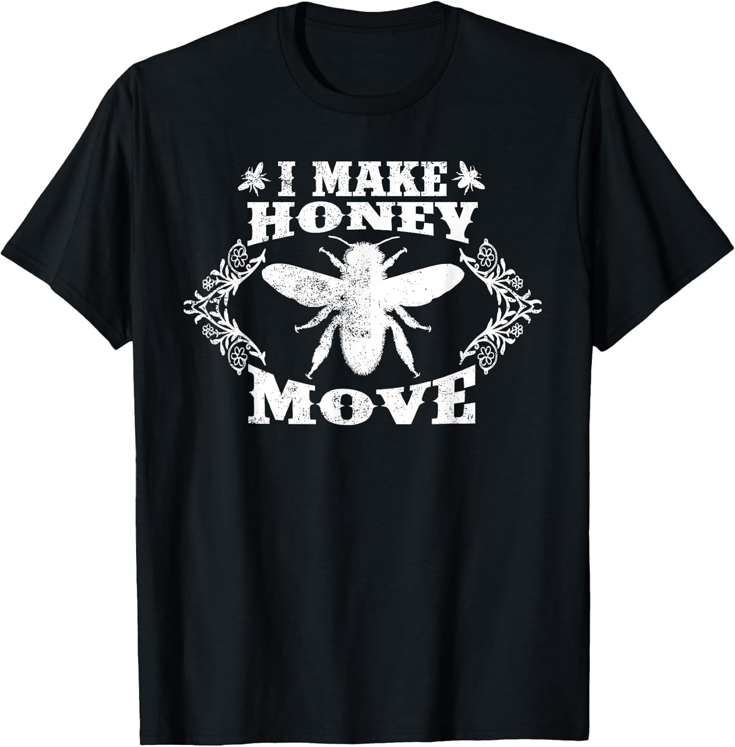 I Make Honey Move Funny