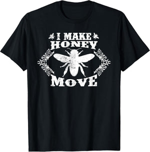 I Make Honey Move Funny