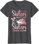 Sisters Don't Let Sisters Cruise Alone Cruise Vacation Trip