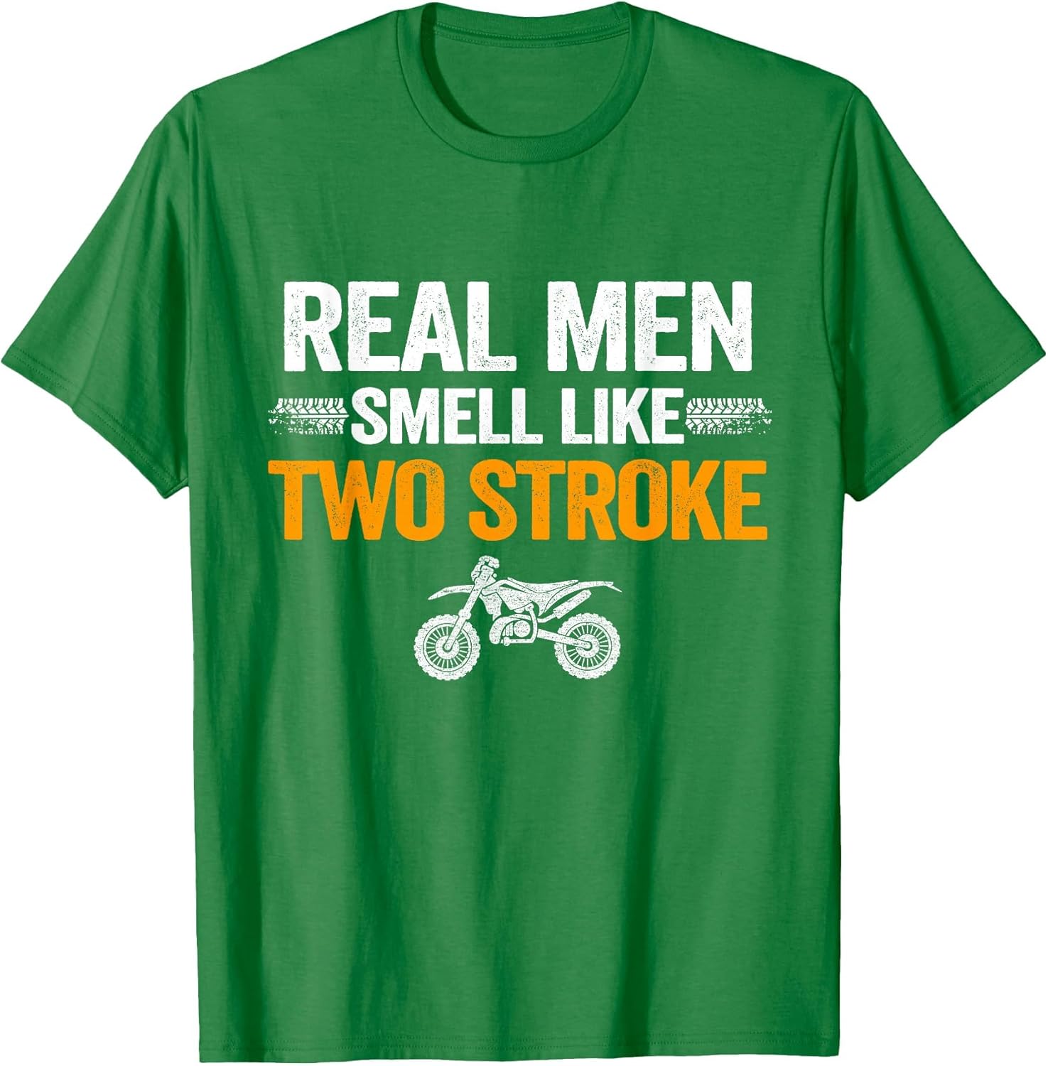 Real Men Smell Like Two Stroke Dirt Bike Funny Motocross