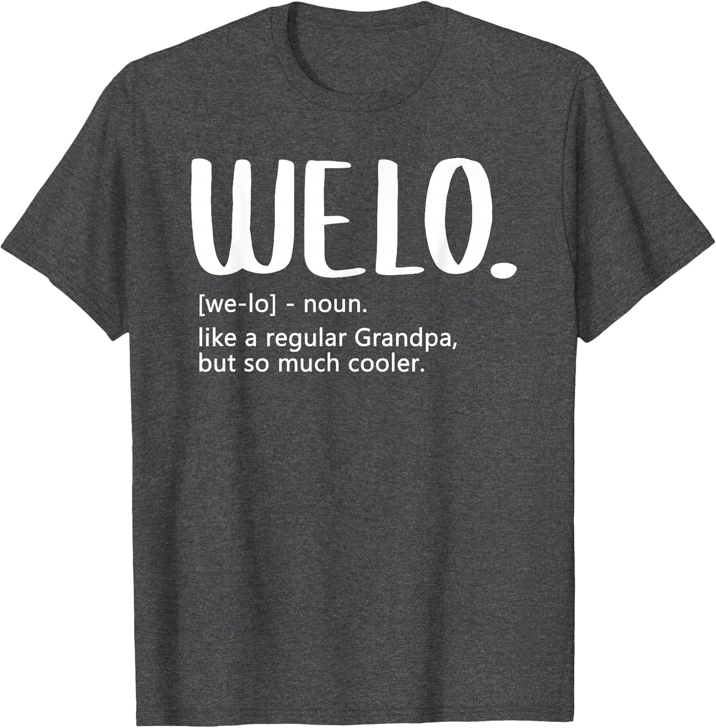 Welo Fathers Day idea Regular Grandpa Welo