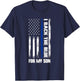 I Back The Blue for My Son Cop Son
