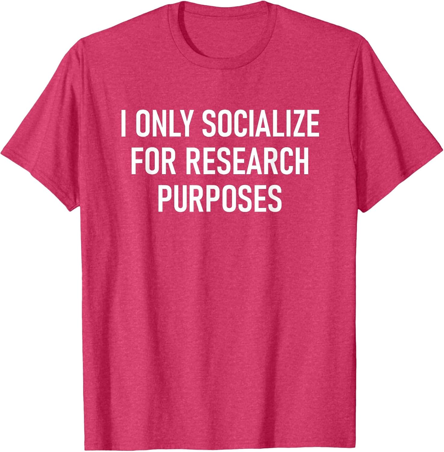 I Only Socialize for Research Purposes, Psychology Funny