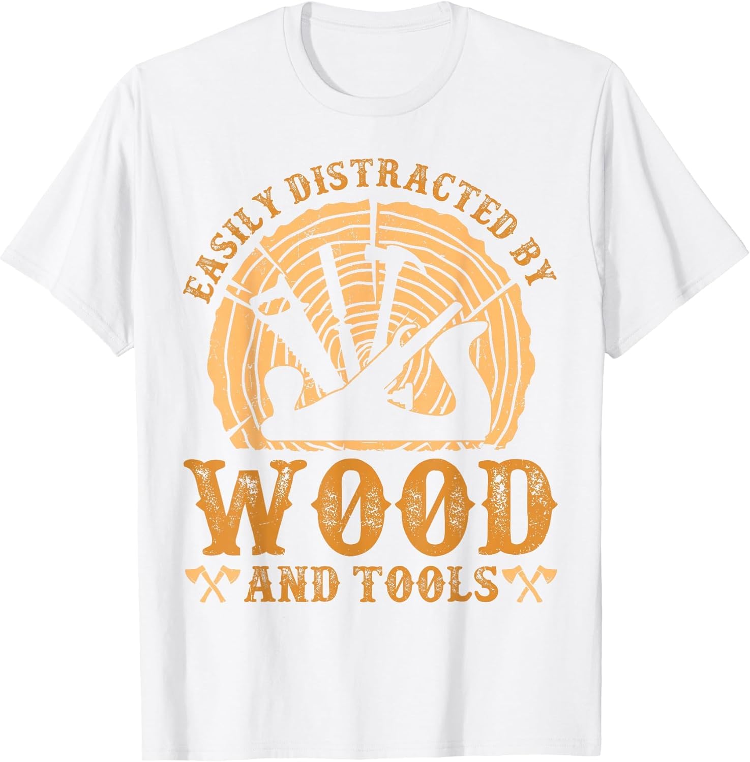 Easily Distracted by Wood and Tools Funny Woodworking