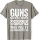 Guns Don't Kill People Grandpas Pretty Daughters Do Shirt