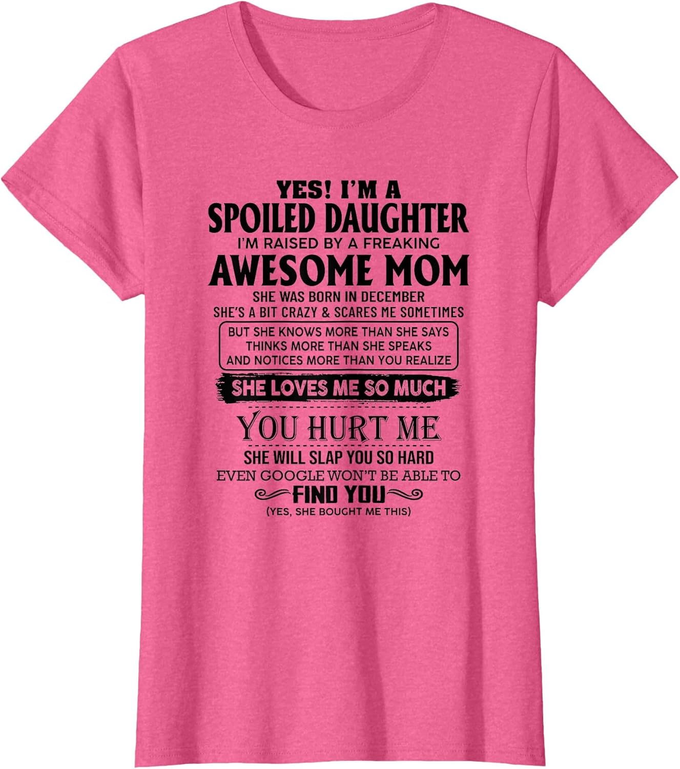 Yes I'm a Spoiled Daughter I'm Raised by an Awesome mom