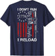 I Don't Run I Reload - We The People Funny AR15 (ON Back)