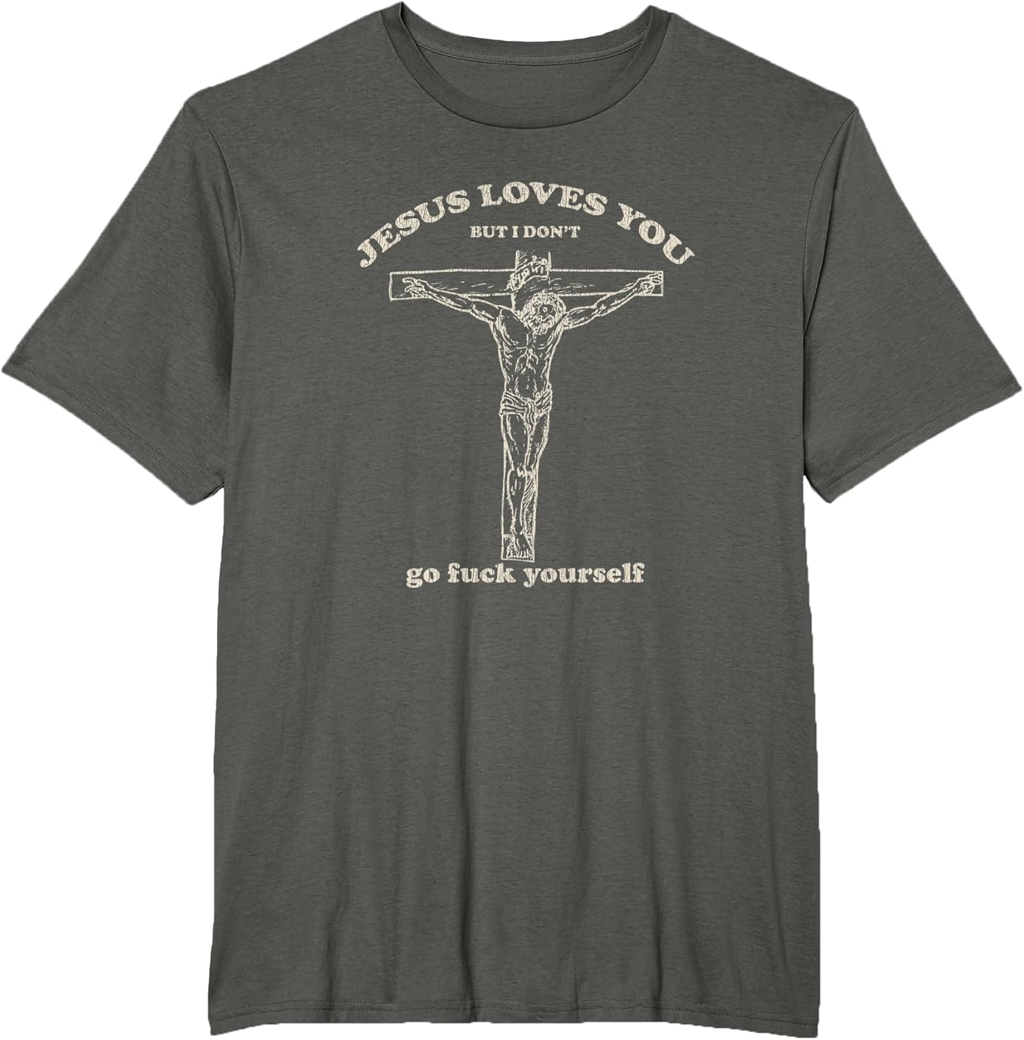 Vintage Jesus Loves You But I Don't