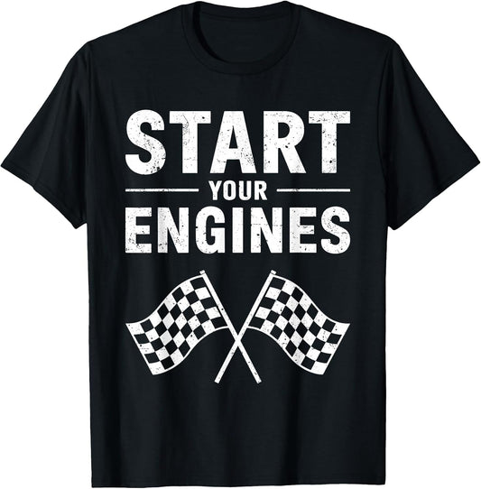 Start Your Engines Shirt Checkered Flag Men Women Racing Day