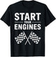 Start Your Engines Shirt Checkered Flag Men Women Racing Day
