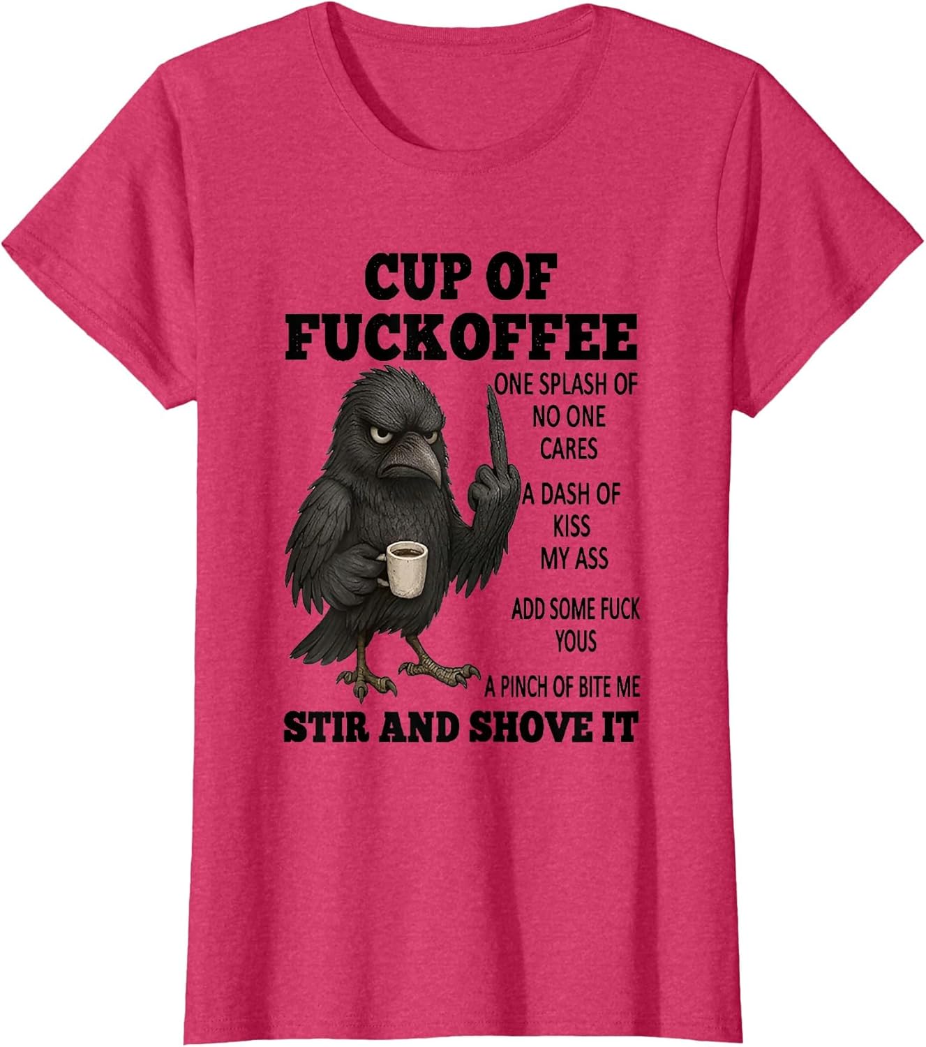 Crow Cup of Fuckoffee One Splash of No One Cares A Dash
