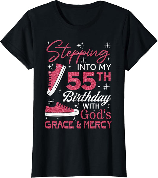 Stepping into My 55th Birthday with God's Grace & Mercy