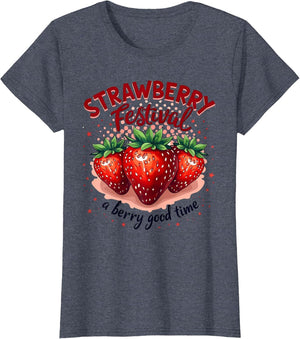 Strawberry Festival A Berry Good Time Strawberries Season
