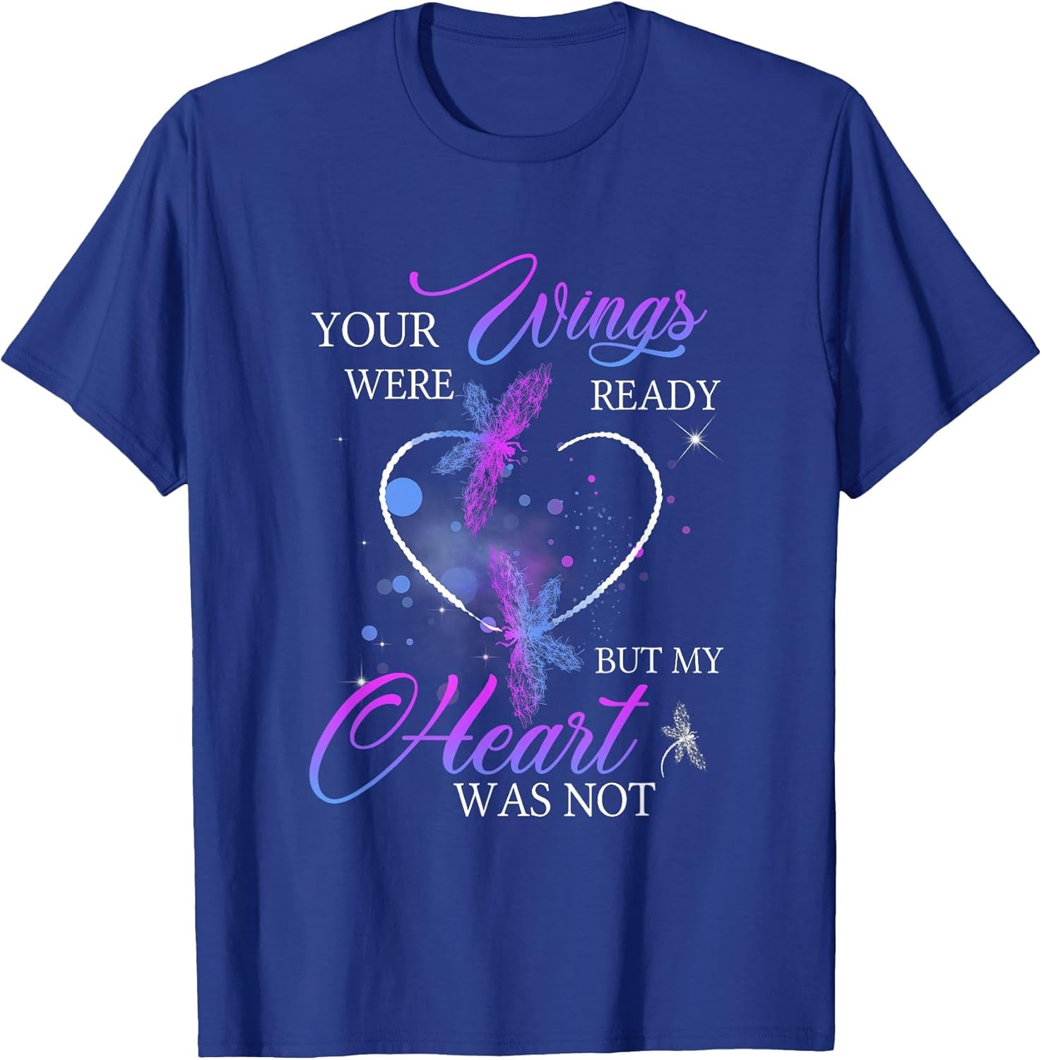 Funny Quote Your Wings were Ready But My Heart was Not