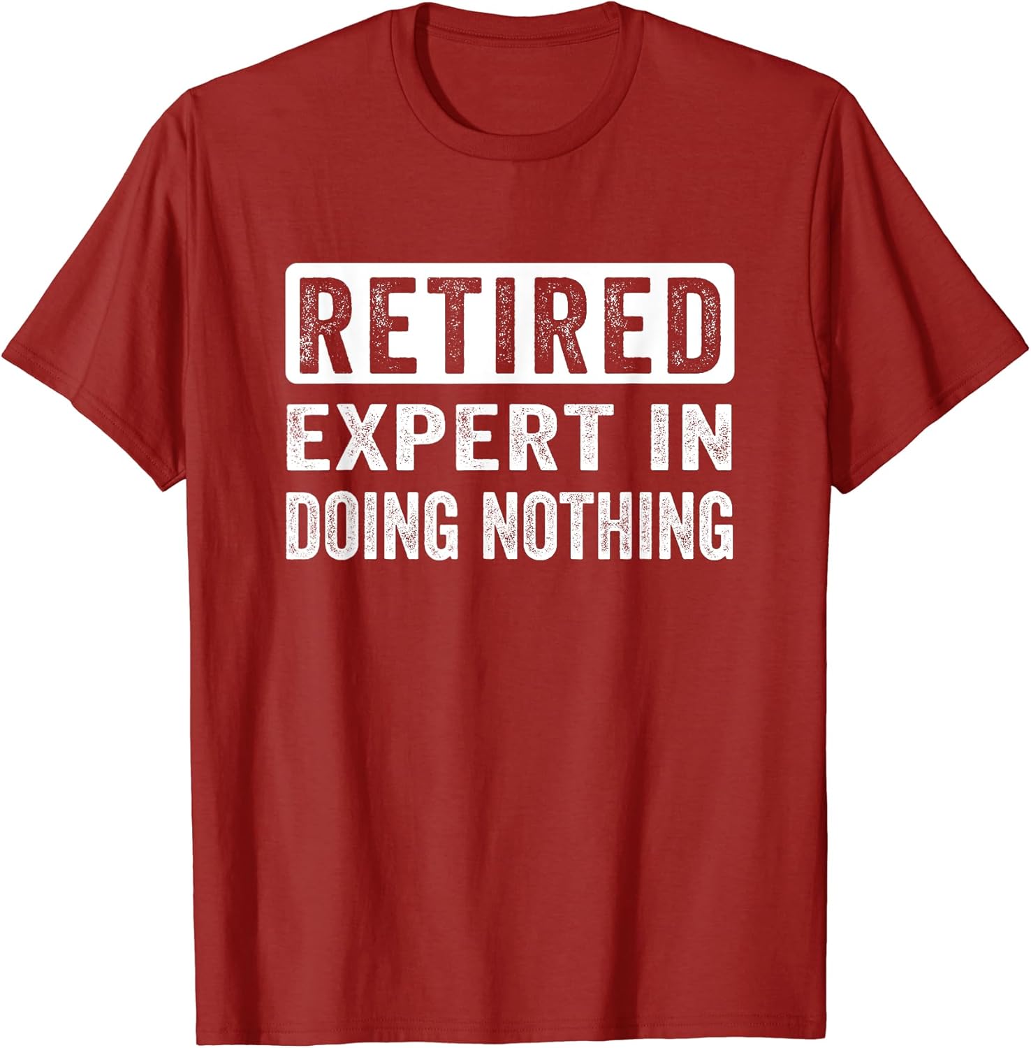 Retired Doing Nothing, Humorous quote Funny retirement