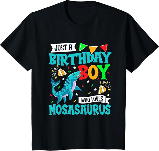Kids Just A Birthday Boy Who Loves Mosasaurus Birthday