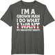 Funny Dad Father I'm A Grown Man I Do What My Daughter Wants