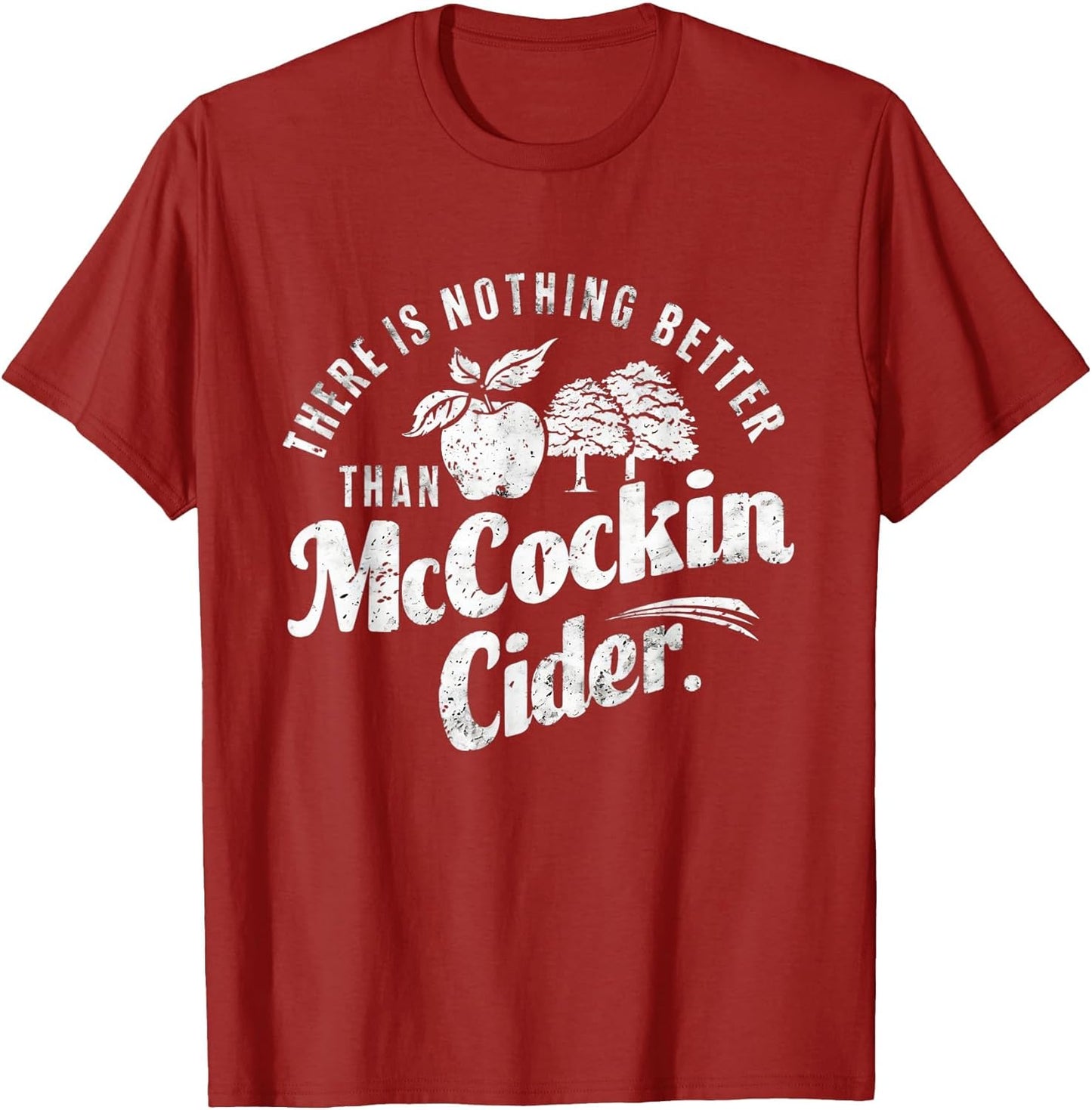 Funny Dirty Adult Humor Gag Saying Shirts Mccockin Cider