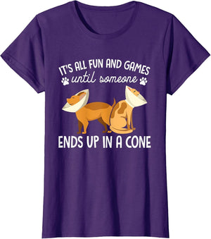 Funny It's Fun and Games Until Someone Ends Up in A Cone