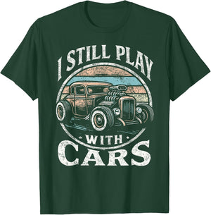 Rat Rod Dad, I Still Play with Cars, Retro Hot Rod Mechanic