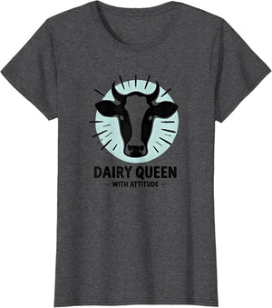 Cow Print Dairy Queen with Attitude Women's Farm Humor