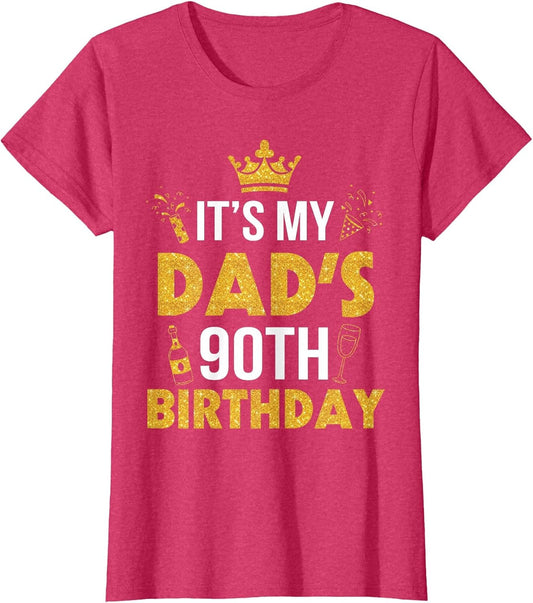 Happy Father Daddy 90 Years Old It's My Dad's 90th Birthday