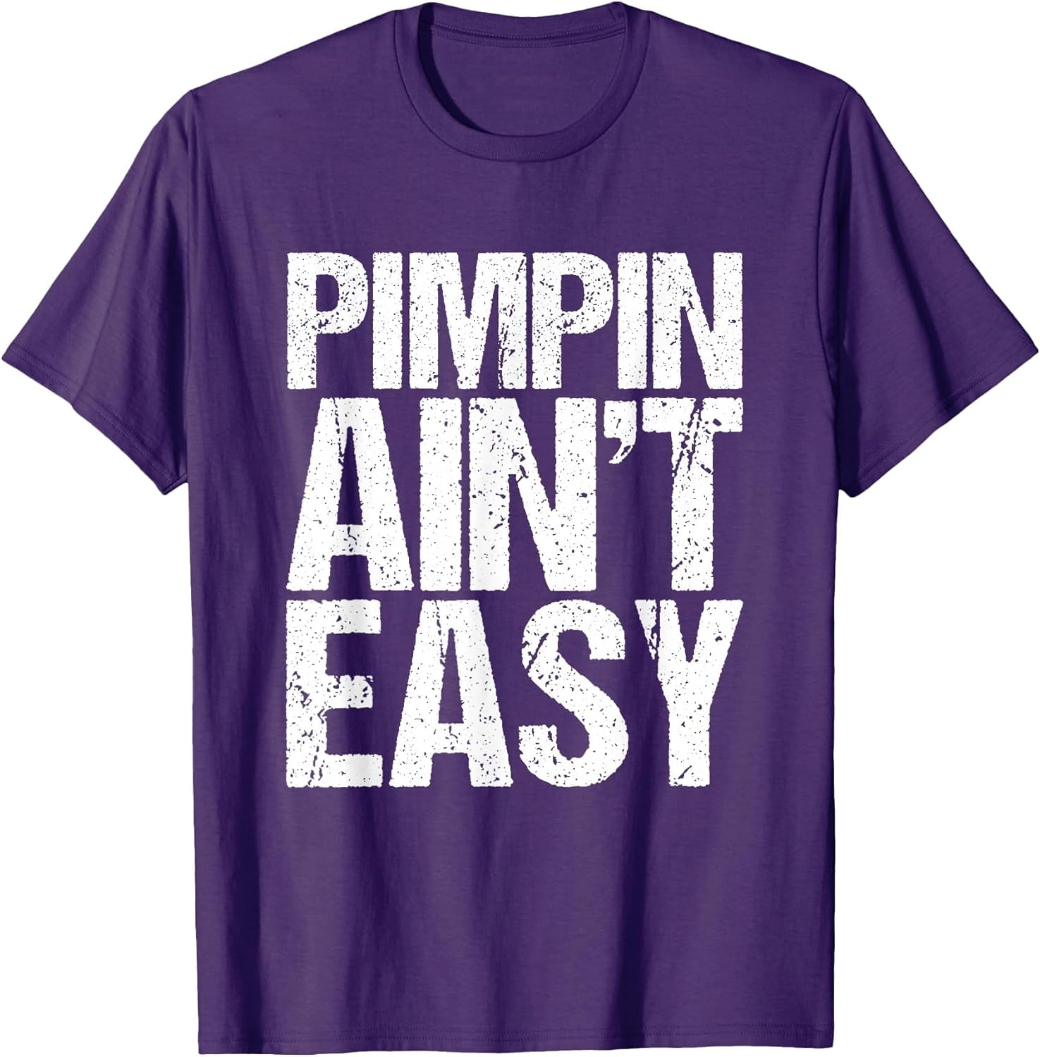 Pimpin is not Easy
