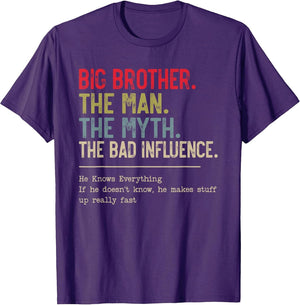 Big Brother The Man The Myth The Bad Influence Funny Brother