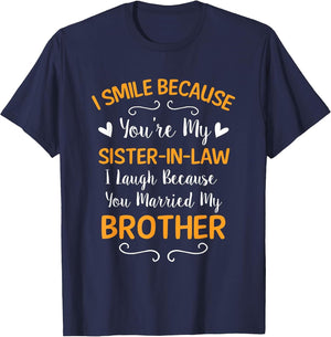 I Smile Because You're My Sister in Law