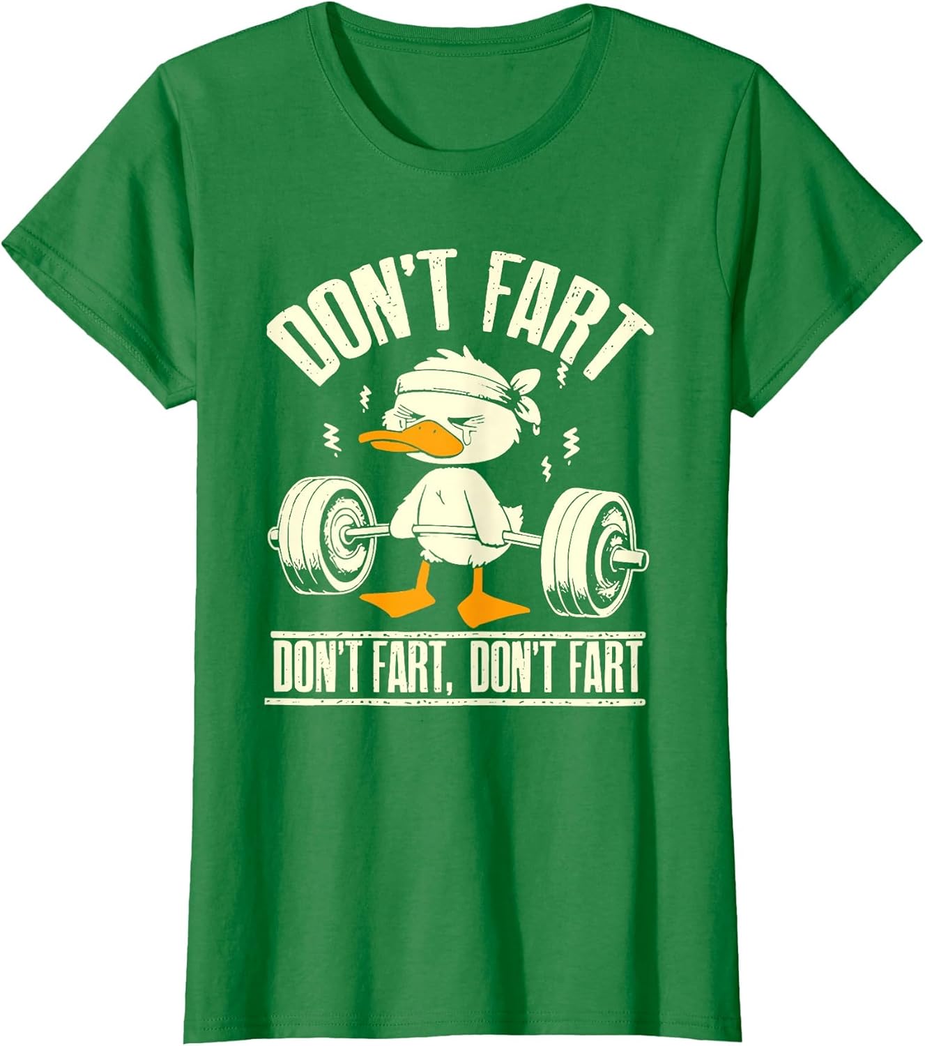 Don't Fart Duck Funny Lifting Weights Gym Fitness
