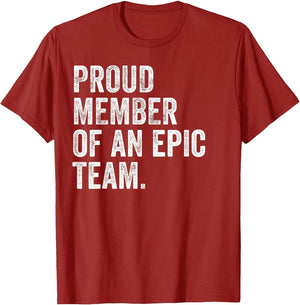 Proud Member of an Epic Team - Funny Awesome Employee