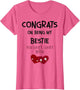Congrats On Being My Bestie You Lucky Lucky Bitch