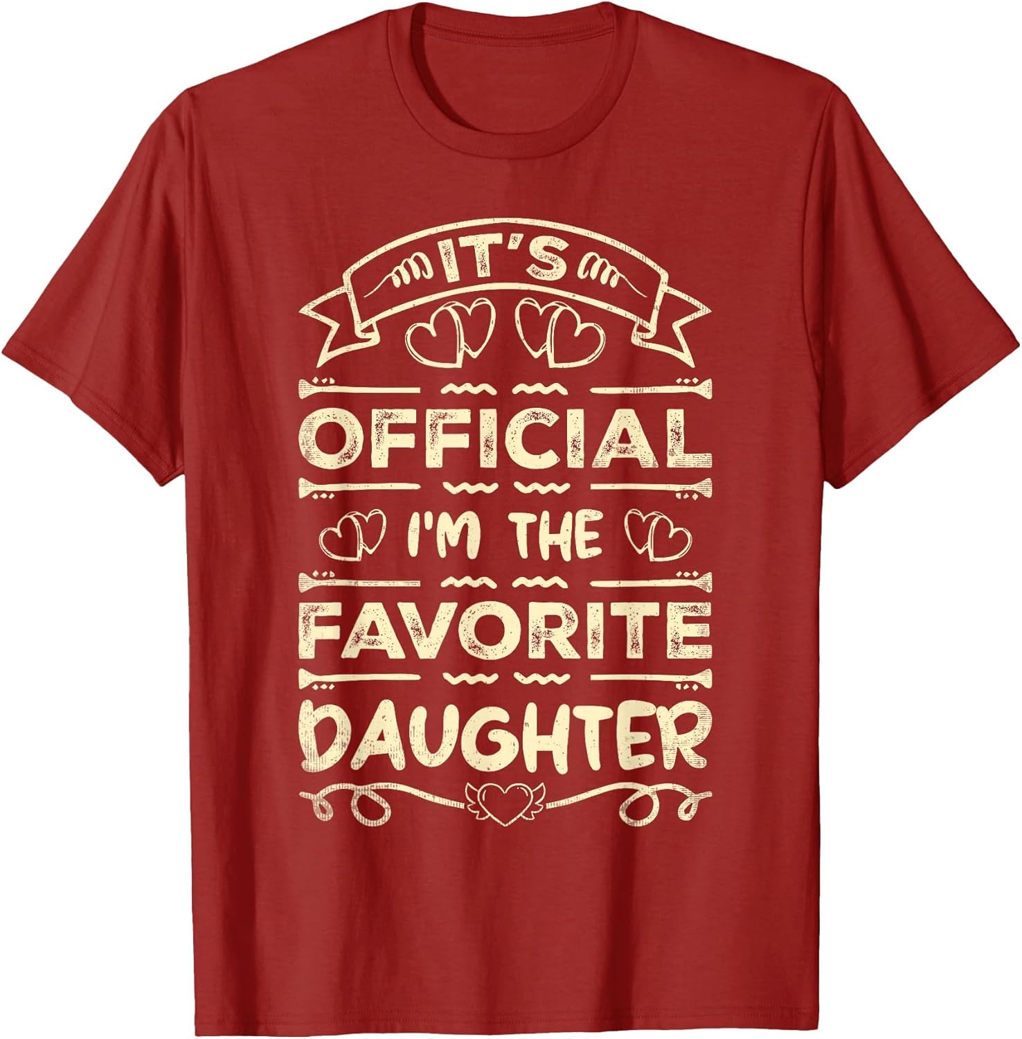 It's Official I'm The Favorite Daughter Funny Sayings