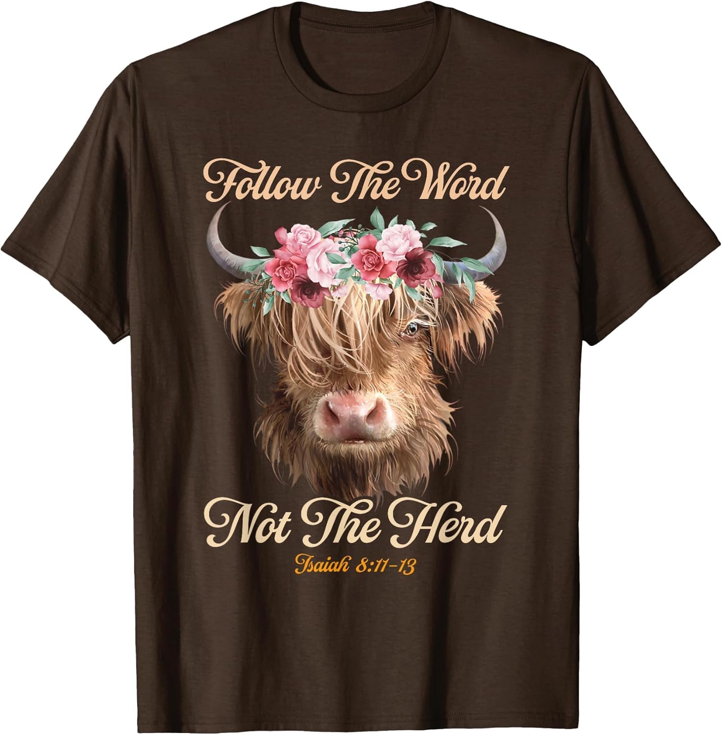 Follow The Word Not The Herd Christian Western Highland Cow