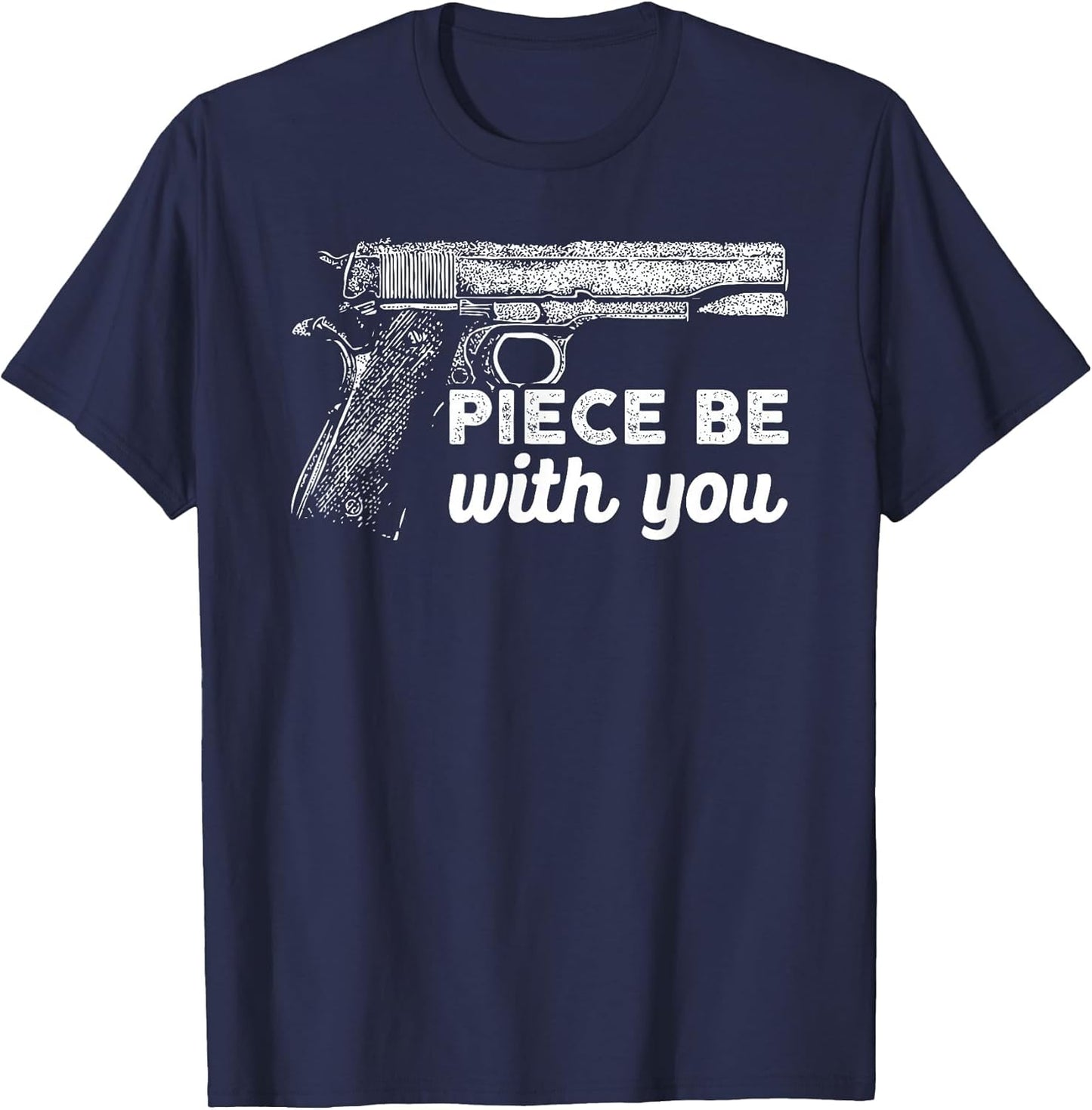 Piece Be with You 2nd Amendment Gun Lover Cool Man