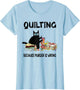 Funny Cat Quilting Because Murder is Wrong Cat