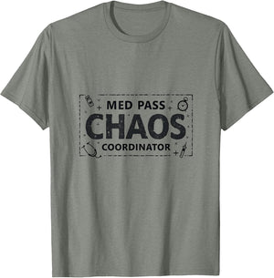 Med Pass Chaos Coordinator Funny Nurse Design