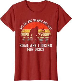 Not All Who Wander are Lost Some Looking for Discs Bigfoot
