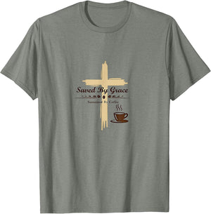 Christian Saved By Grace Sustained By Coffee Faith