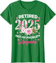 Retirement 2025 Women Retired 2025 Not My Problem Anymore