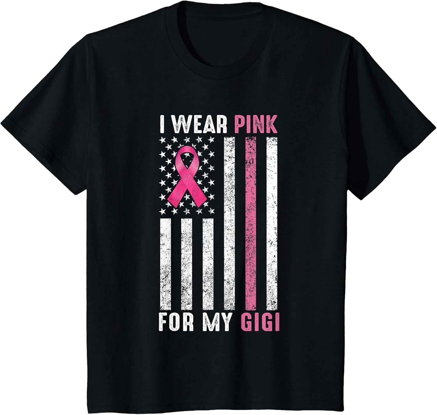 I Wear Pink for My Gigi Pink Breast Cancer Awareness Month