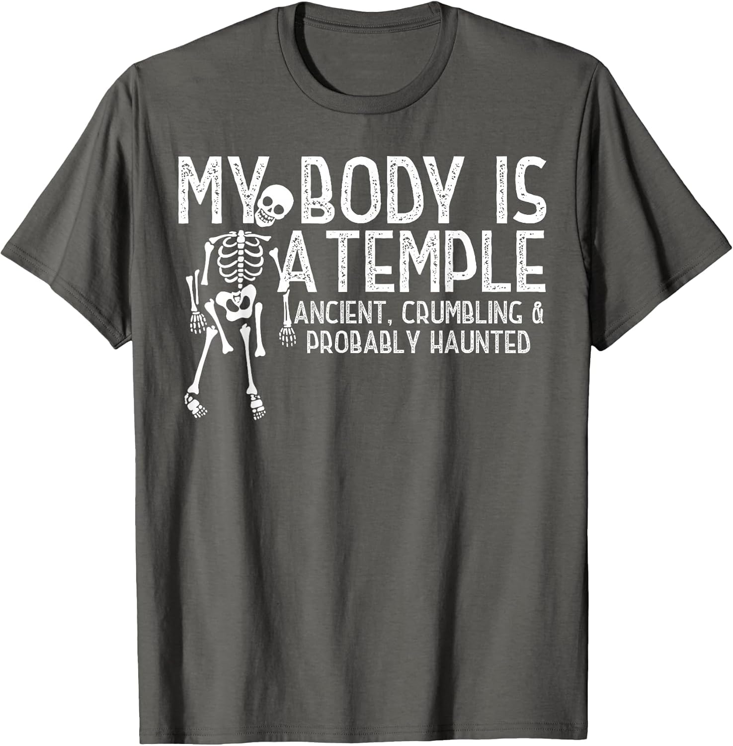 My Body is A Temple Ancient Crumbling Probably Haunted